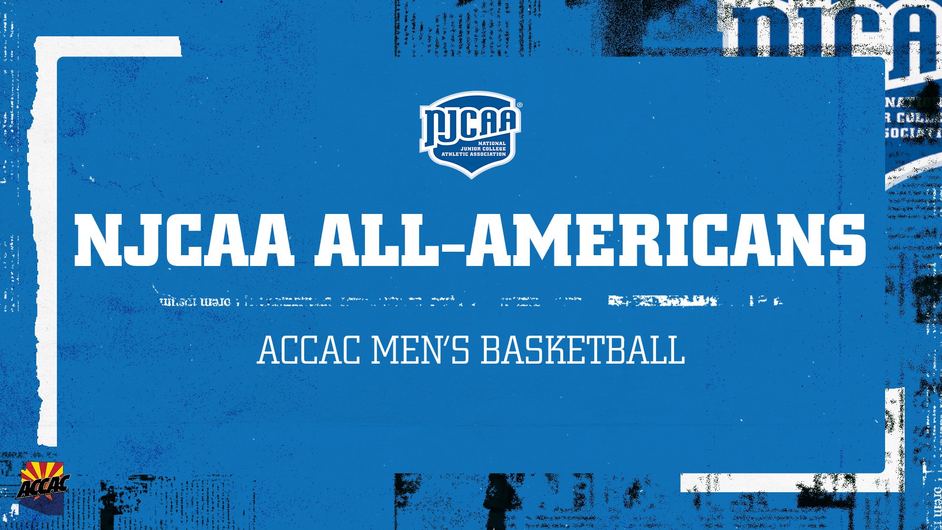 Photo: Graphic with a blue textured background displaying the NJCAA logo and the headline &ldquo;NJCAA All-Americans,&rdquo; with &ldquo;ACCAC Men&rsquo;s Basketball&rdquo; listed below and the ACCAC logo in the corner.
