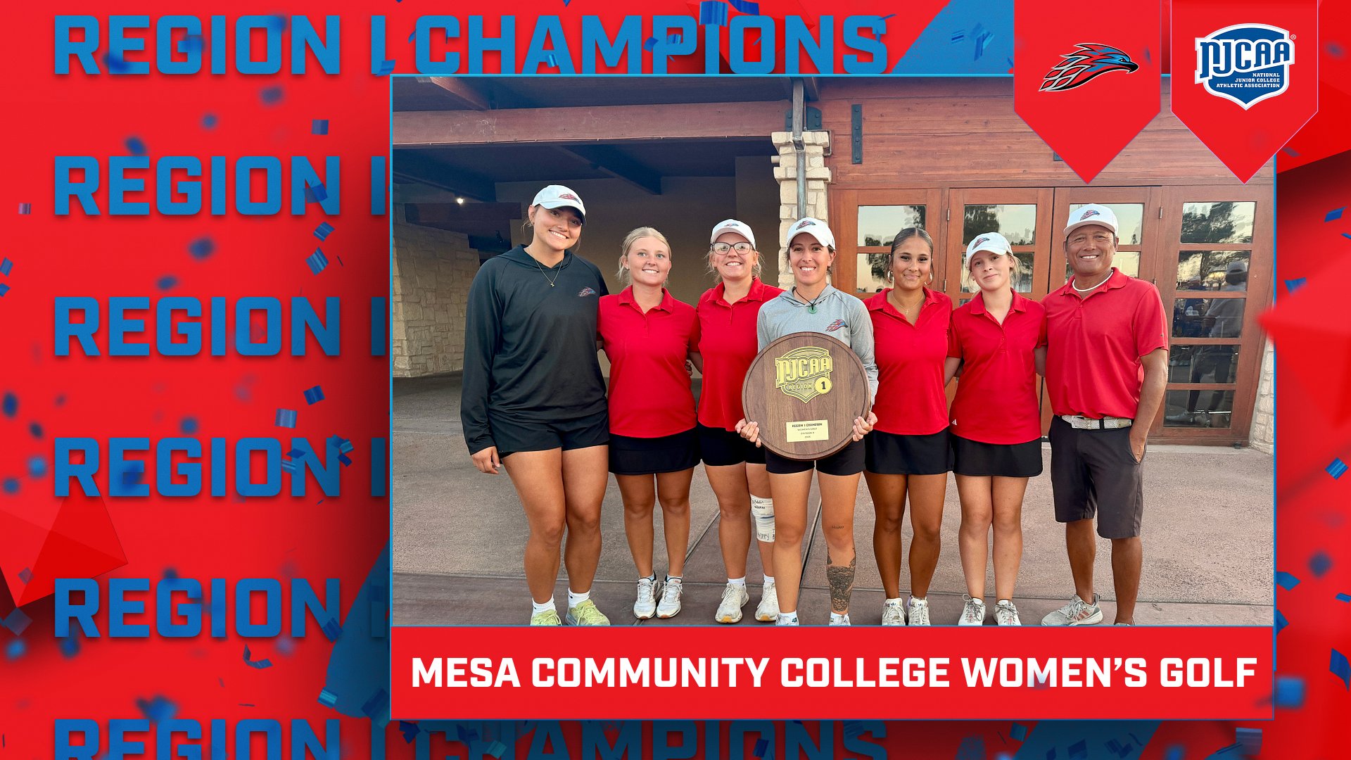 Photo: Mesa Community College women&rsquo;s golf team poses together holding the Region I championship plaque, with &ldquo;Region I Champions&rdquo; graphics and NJCAA branding in the background.
